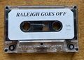 Raleigh goes off promo tape.jpg